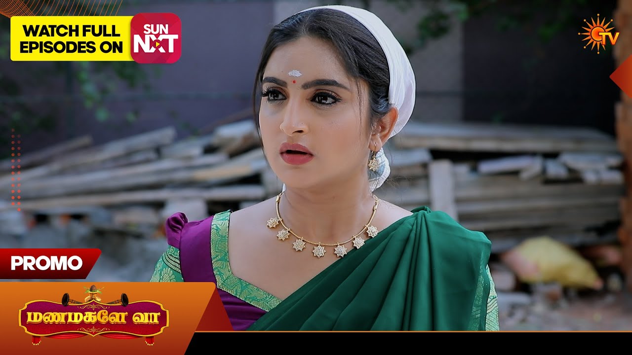 Next week in Manamagale Vaa - Promo | 02 Mar 2026 | Tamil Serial | Sun TV
