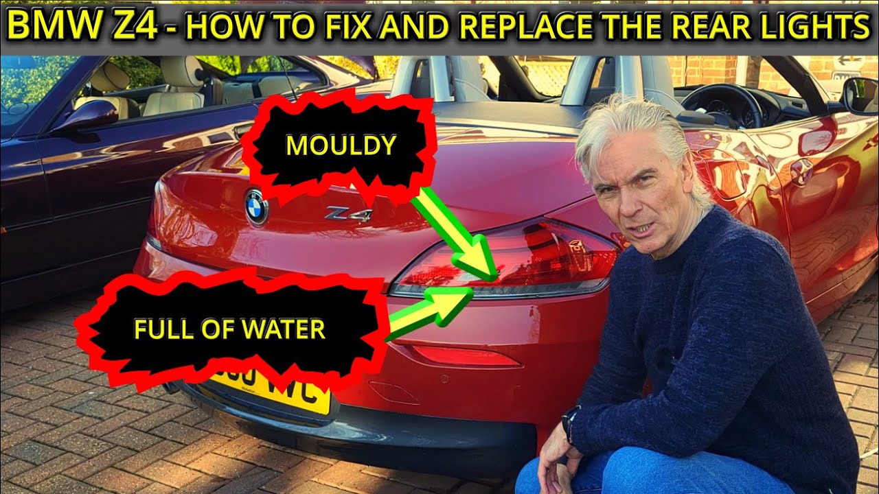 BMW Z4 E89 REAR LIGHT CLUSTER FIX AND REPLACE
