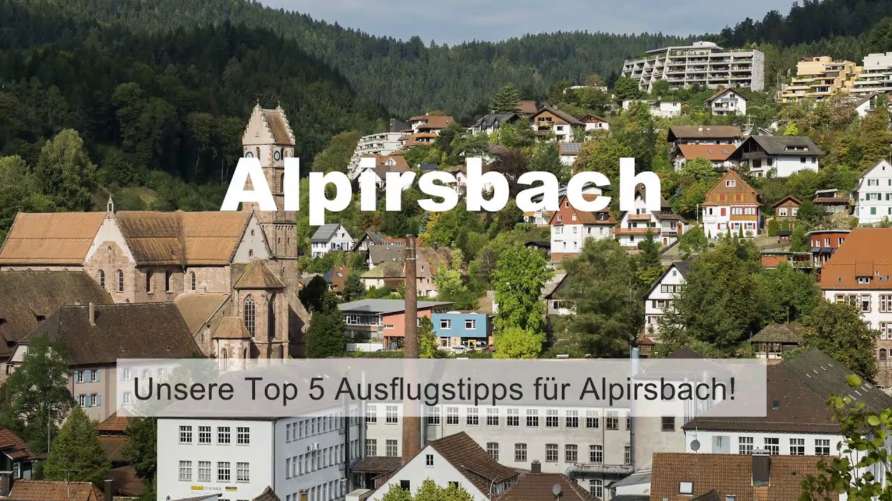 Alpirsbach Top 5 Reisetipps - Das Reiseziel im Schwarzwald