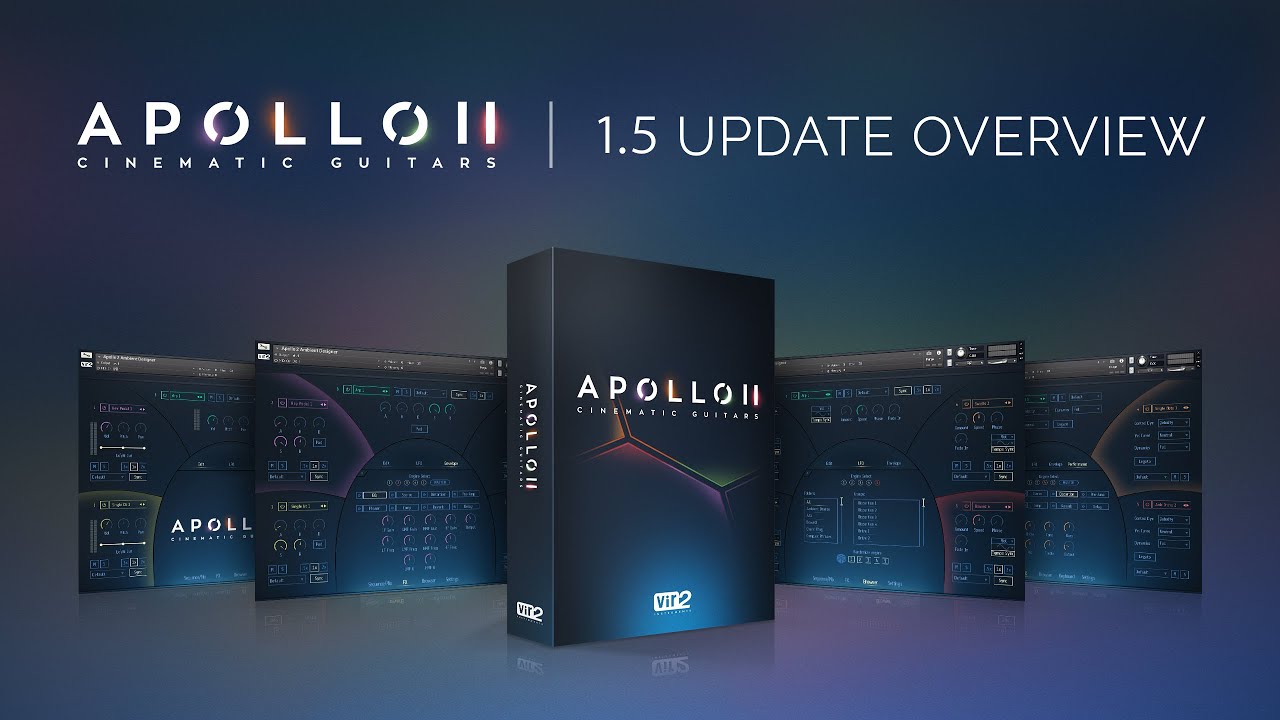 1.5 Update Overview | Apollo 2: Cinematic Guitars