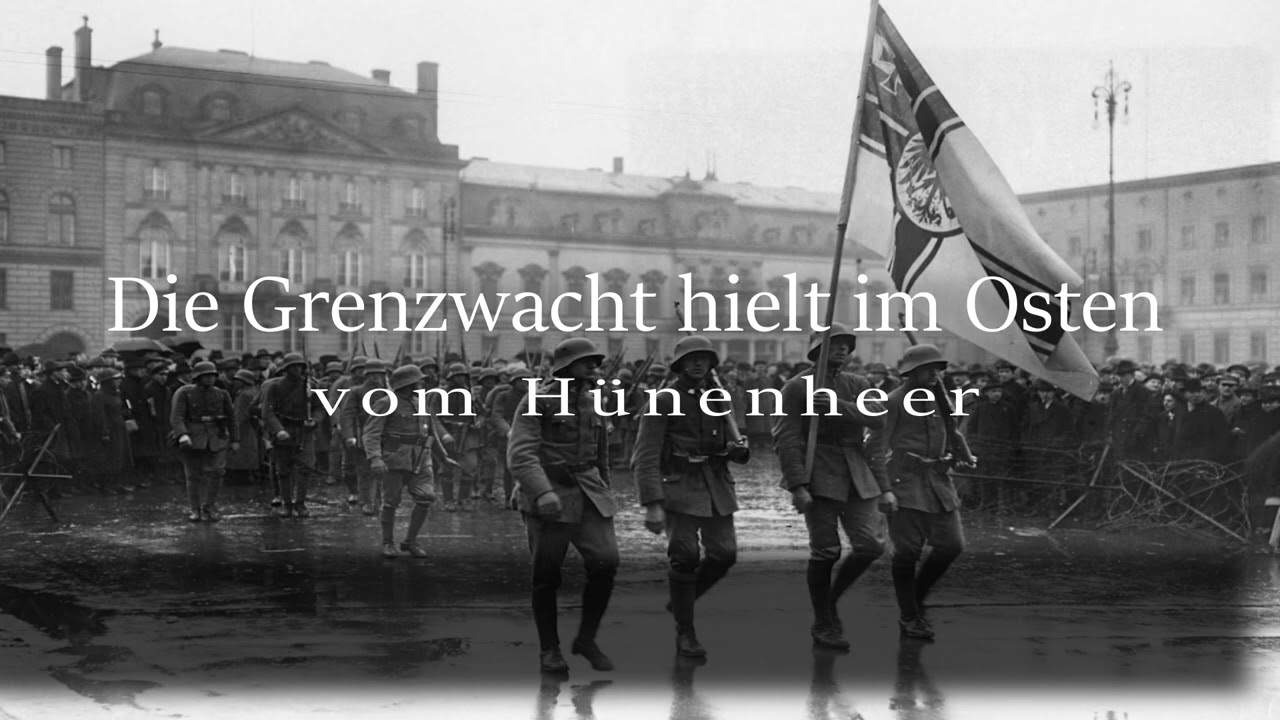 Die Grenzwacht hielt im Osten [2024 Alternative Version] [Vom Hünenheer]