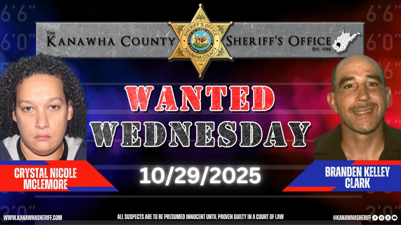 Kanawha County Sheriff's Office Wanted Wednesday - 10/29/2025