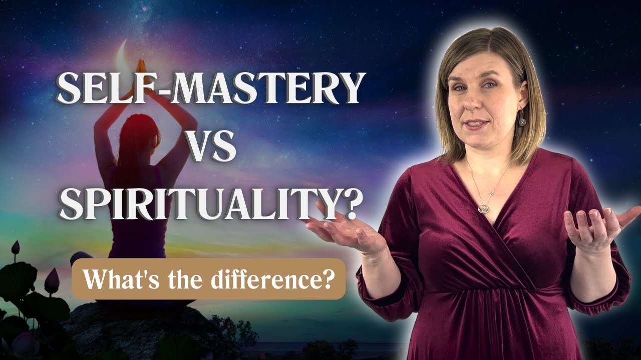 Spirituality and Self Mastery {What's the Difference?}
