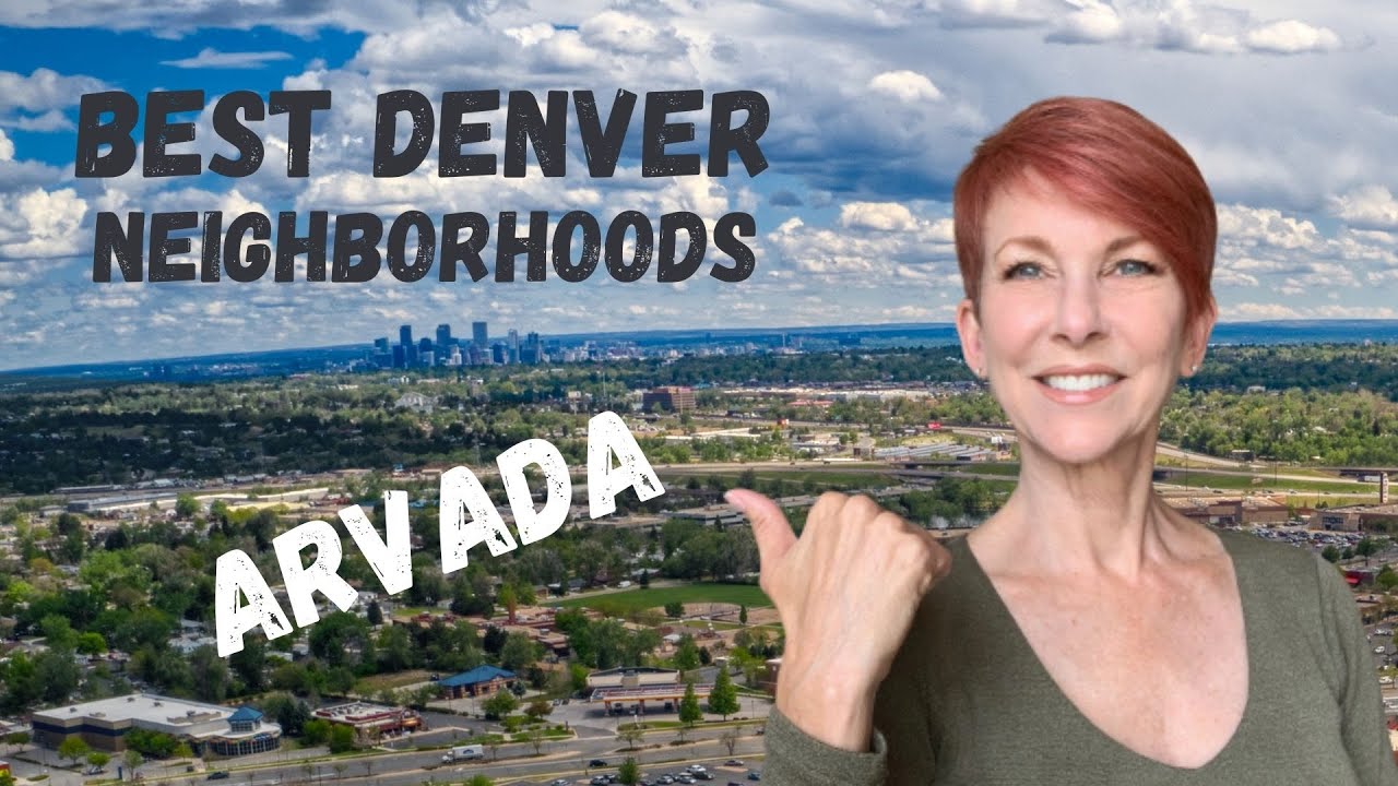 Arvada, CO &ndash; Best Colorado Cities To Move To! Denver Real Estate