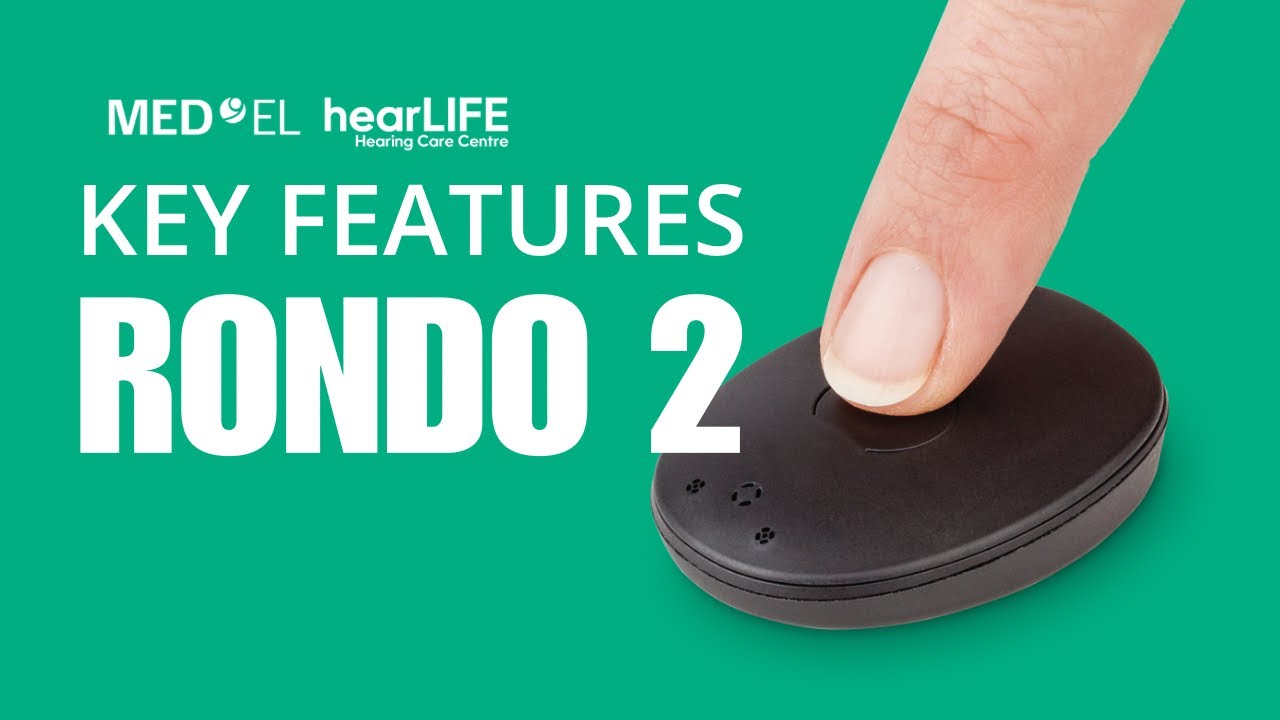 Key Features of RONDO 2 | All-in-One Cochlear Implant Audio Processor | HearLIFE Singapore