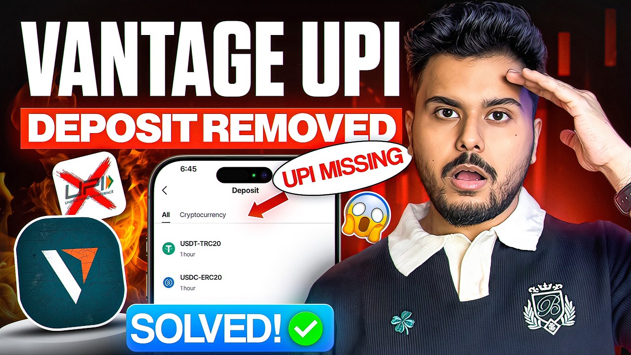 Vantage UPI Removed 😱 | Here's How Traders Can Still Deposit