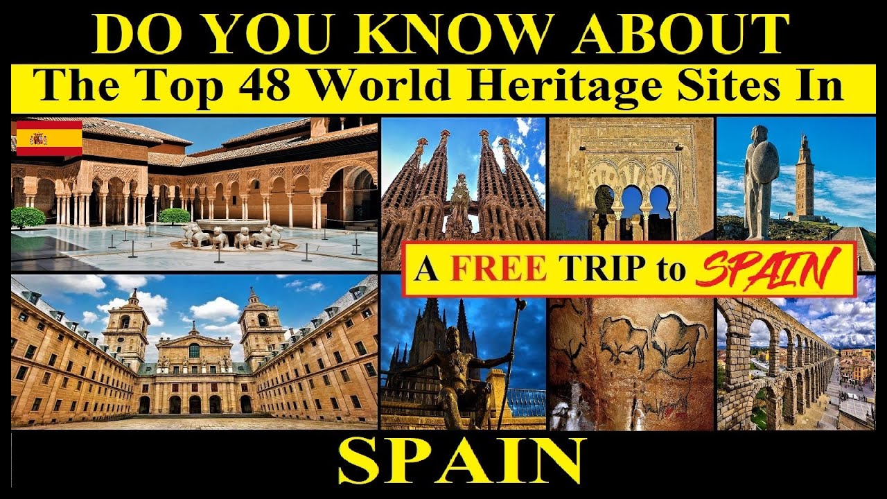 Top UNESCO World Heritage Sites In Spain