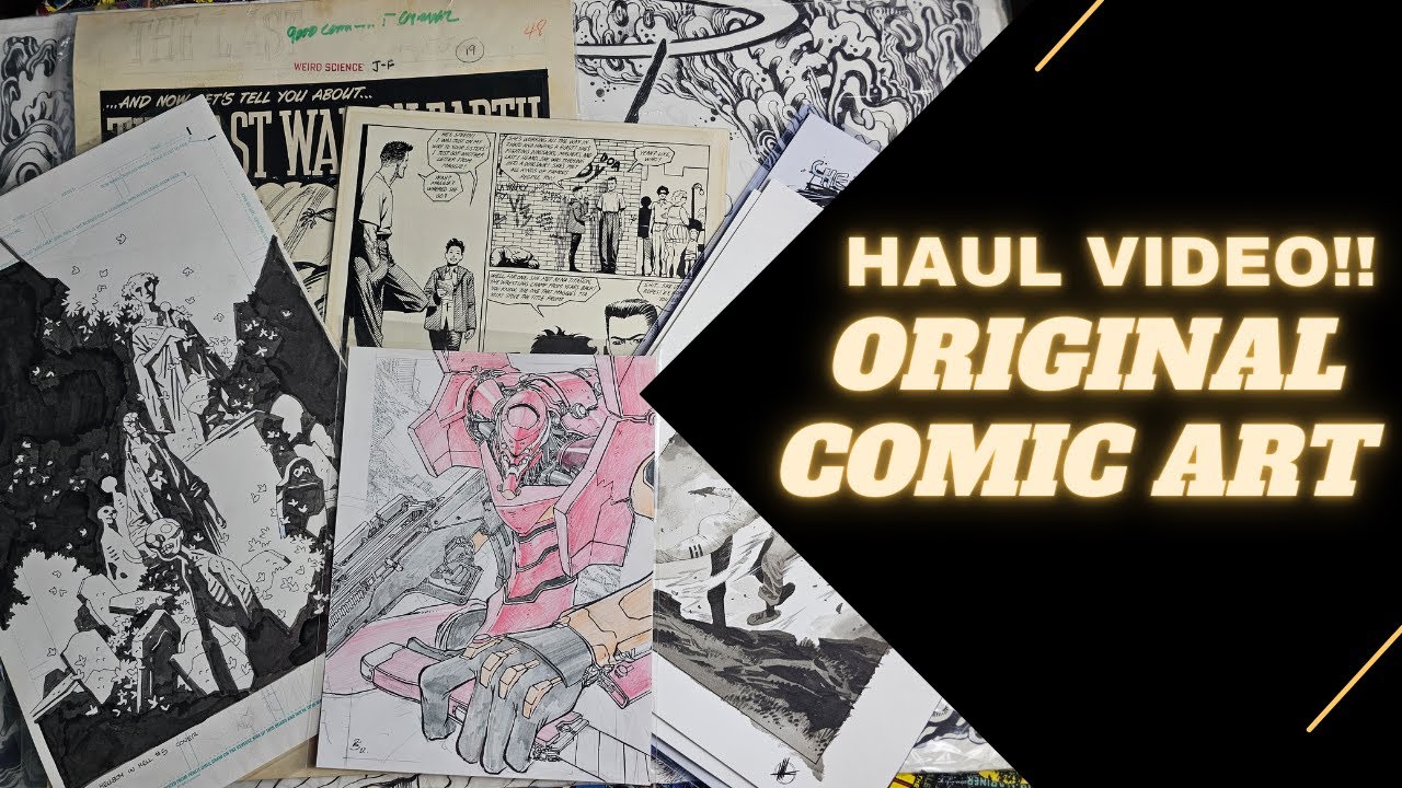 EP 31: Legendary Original Comic Art Haul! Jaime, Mignola, Bertram, Kurtzman, DWJ, Scalera!!