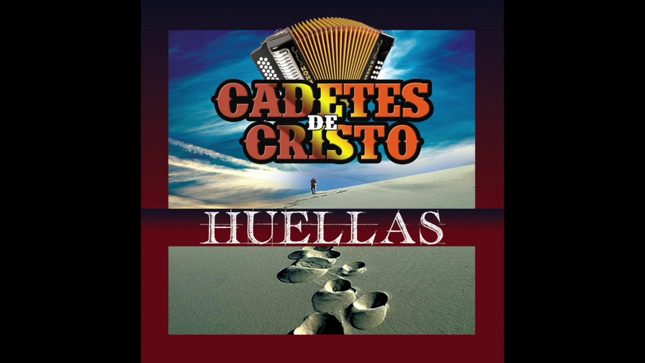 Los Cadetes De Cristo - Huellas (Disco Completo)