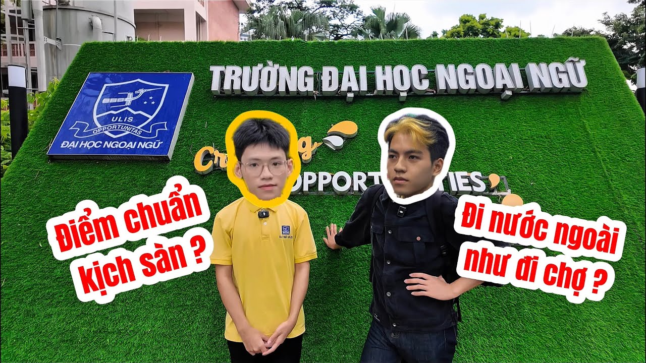 REVIEW ULIS | Trường Đại học Ngoại Ngữ - Đại học Quốc Gia Hà Nội VNU