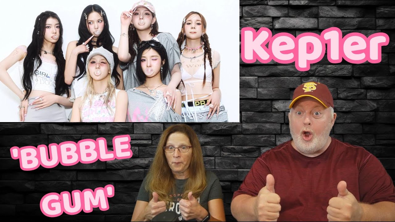 It's a Double Bubble!   Reaction to Kep1er - 'BUBBLE GUM'