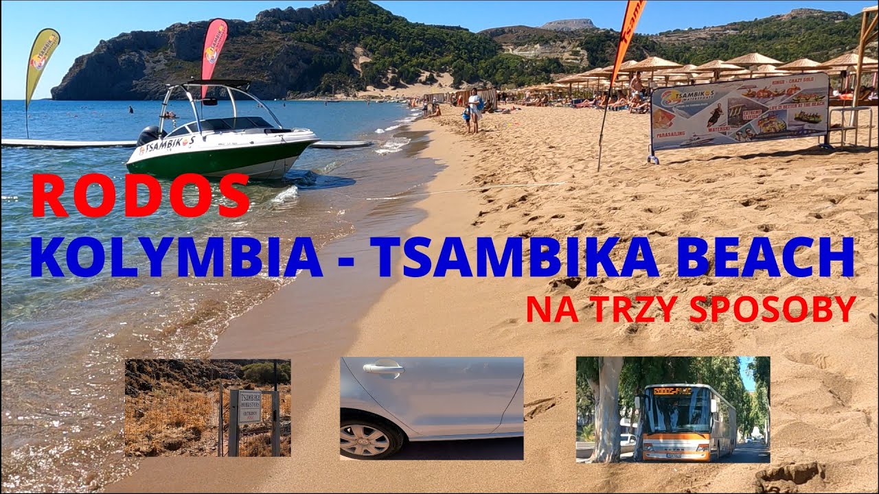 #161 Rodos 2022. Kolymbia - Tsambika Beach na trzy sposoby.