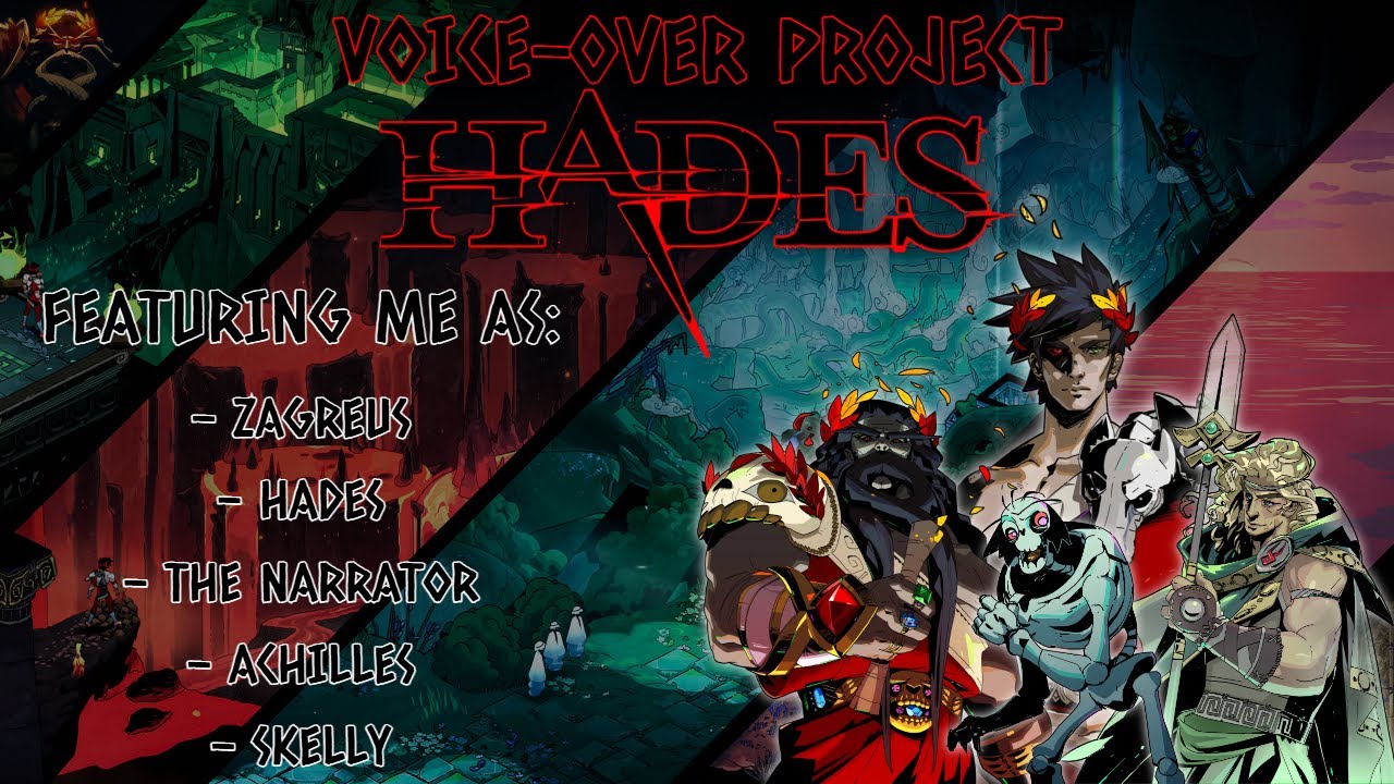 Hades Voice Acting Project - ft. Me as Zagreus, Hades, etc.
