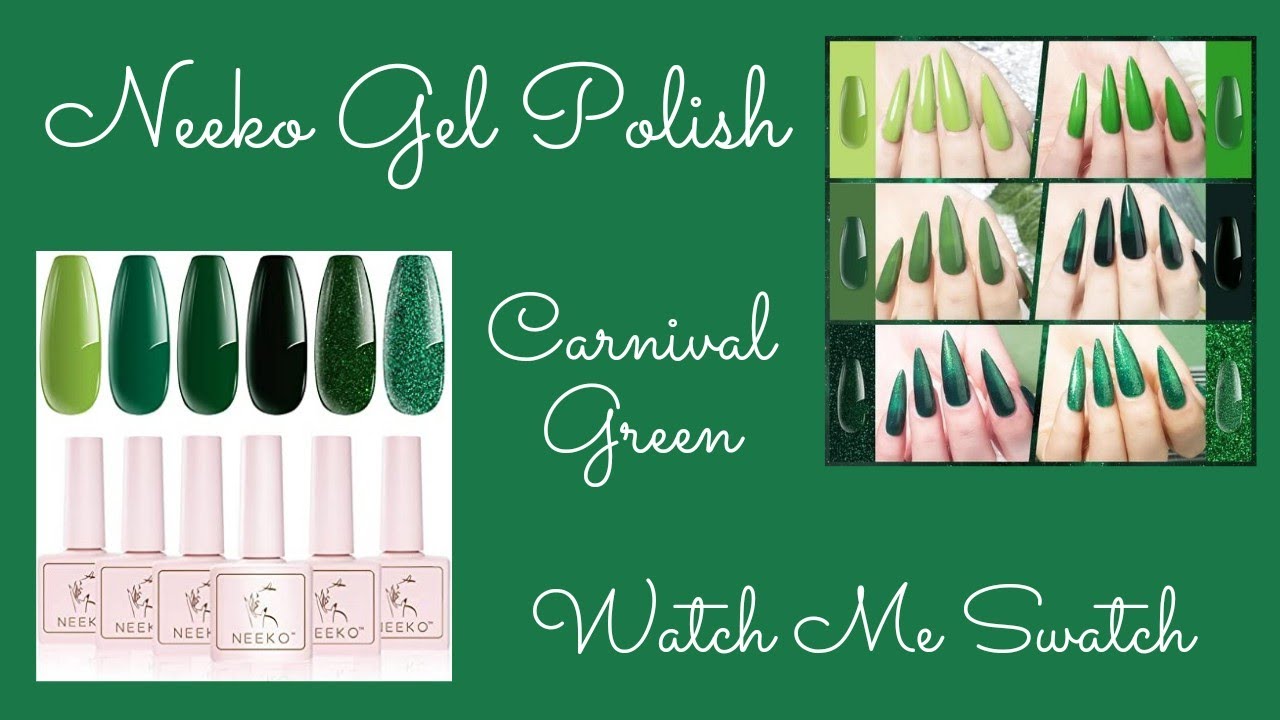 NEEKO GEL POLISH | CARNIVAL GREEN 6 PIECE SET | WATCH ME SWATCH