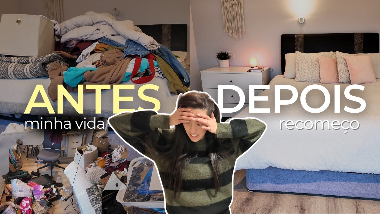 Recomeçando a vida aos 37 anos | O destralhe que mudou tudo