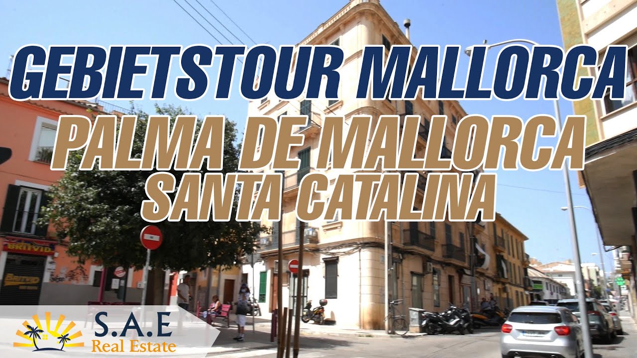 MALLORCA GEBIETSTOUR: SANTA CATALINA, PALMA DE MALLORCA