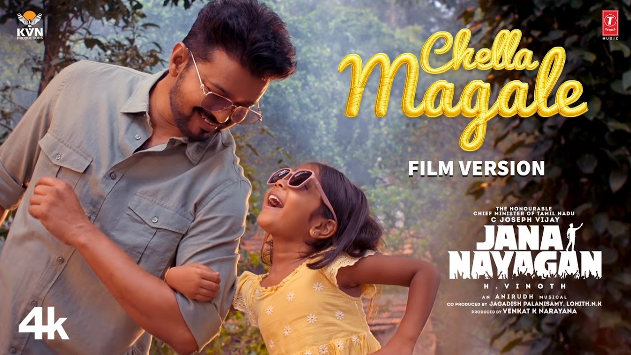 Chella Magale (Film Version) (Tamil) | Hon&rsquo;ble CM Vijay | Jana Nayagan | Pooja H| H Vinoth | Anirudh