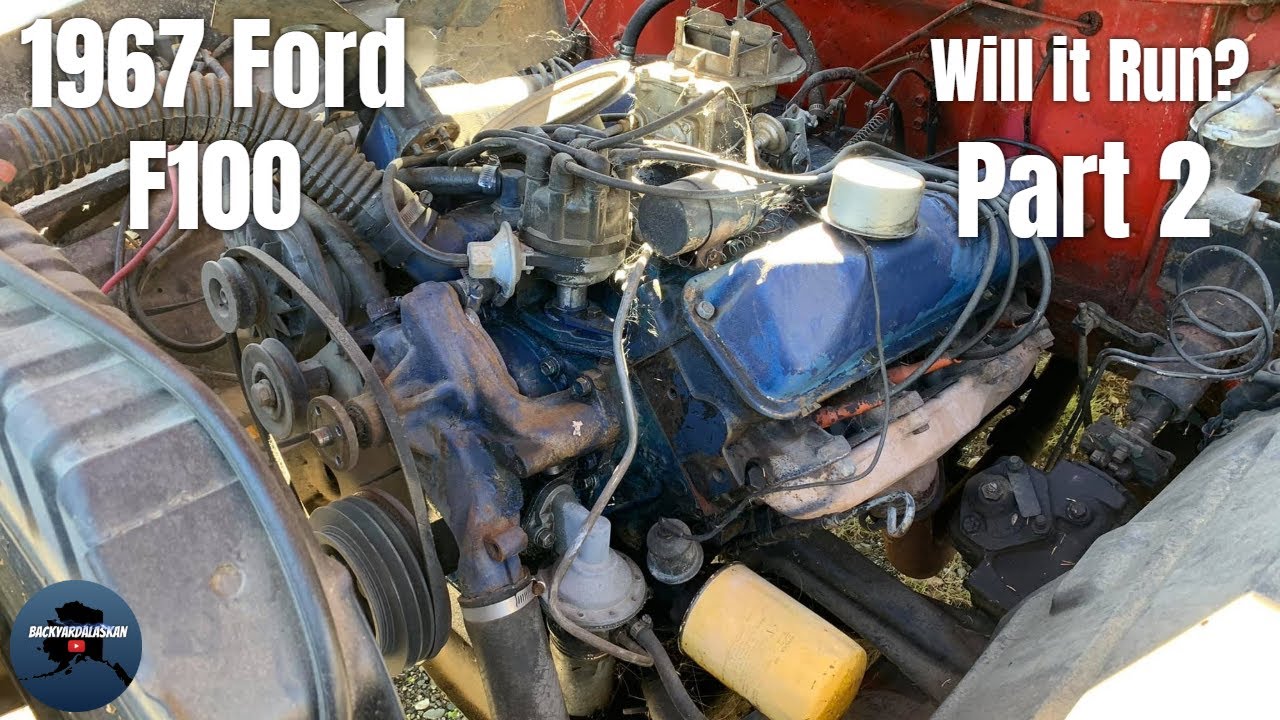 Will It Run? 1967 Ford F100 Revival - Part 2
