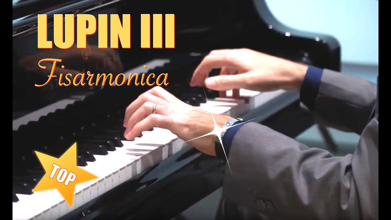 Sigla Lupin III FISARMONICA - 🔴 Steinway's HQ Piano COVER