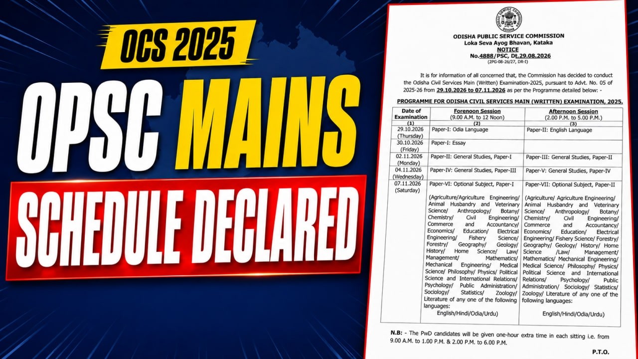 OPSC OCS Mains Exam Date 2026 OUT! Is There Enough Time? Full Schedule