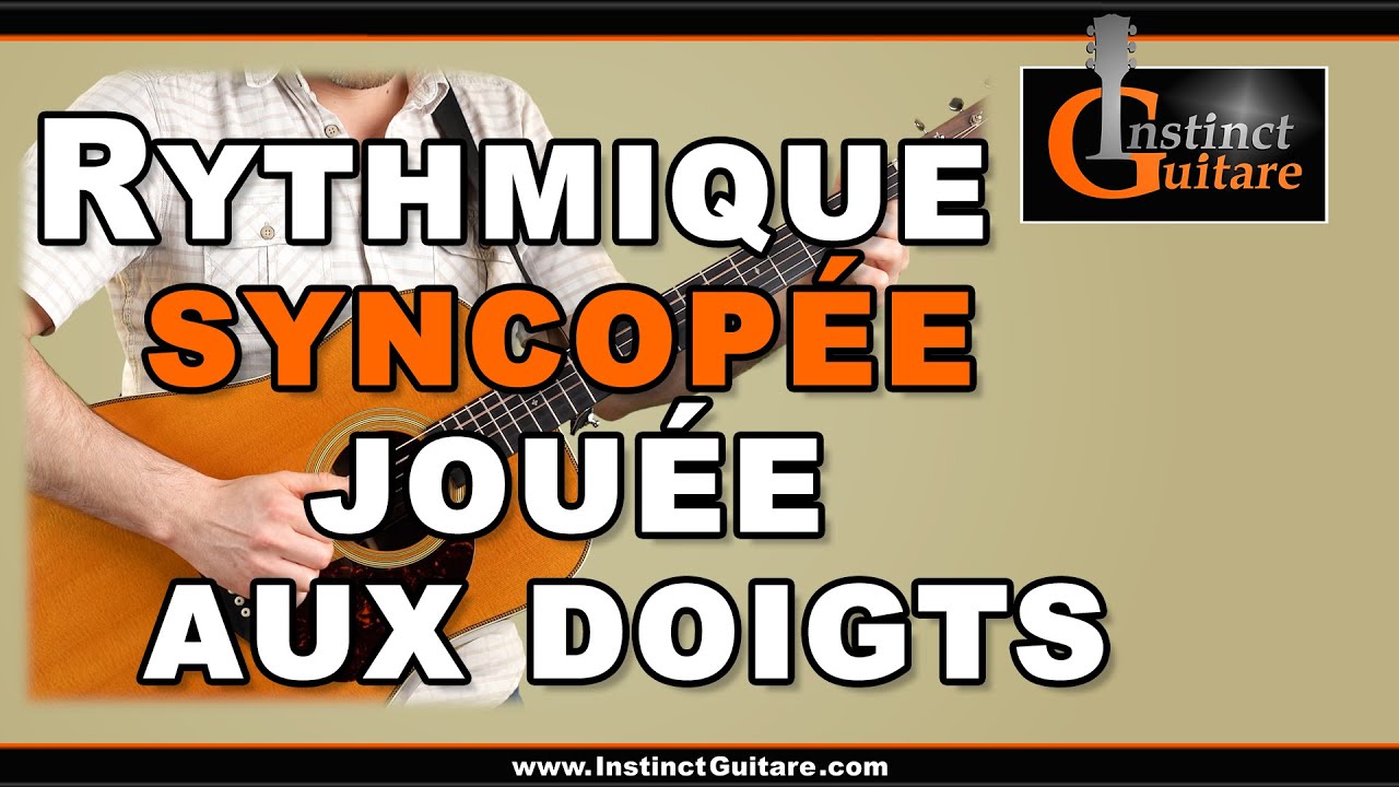 Rythmique syncopée jouée aux doigts