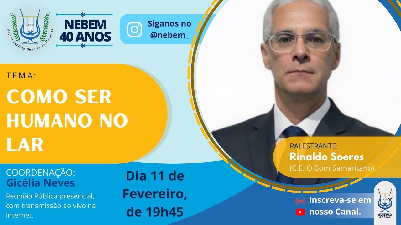 Como ser Humano no Lar | Rinaldo Soeres (C.E. O Bom Samaritano)