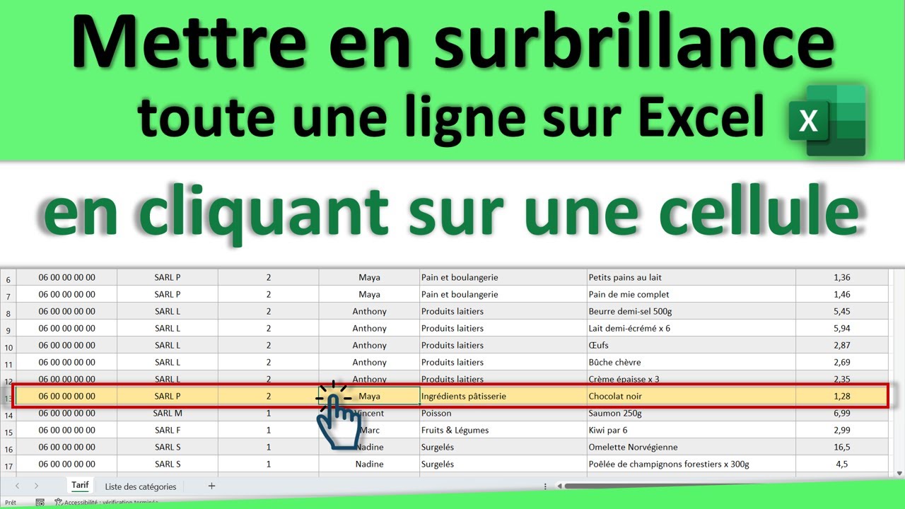 Mettre en surbrillance toute une ligne sur Excel en cliquant sur une cellule