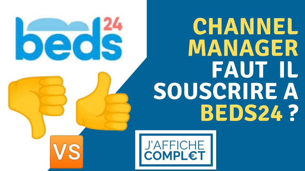 Channel manager : faut-il souscrire à beds24 ?