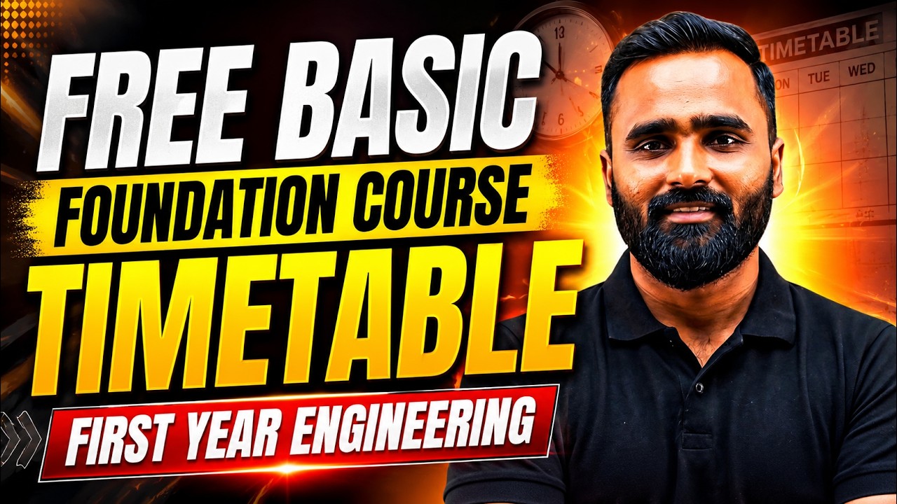 FREE BASIC FOUNDATION TIMETABLE|FIRST YEAR ENGINEERING|PRADEEP GIRI SIR