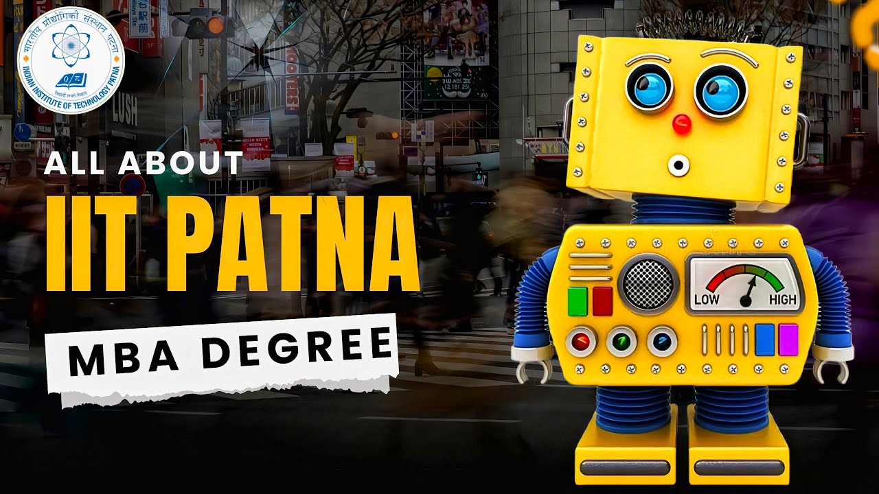 The ONLY Video You Need to Watch About IIT Patna MBA!