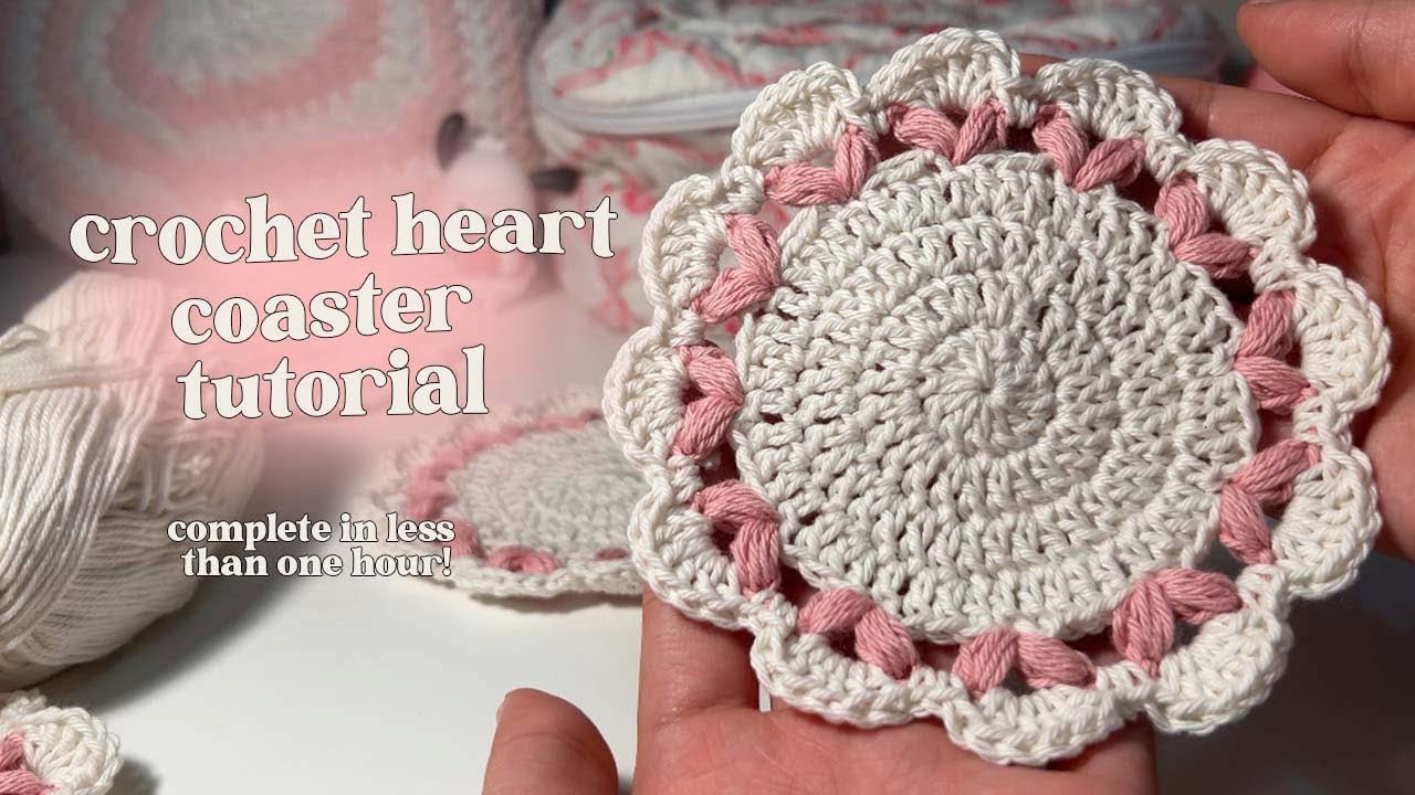 Crochet Heart Coaster Tutorial ˖⁺‧₊˚♡˚₊‧⁺˖