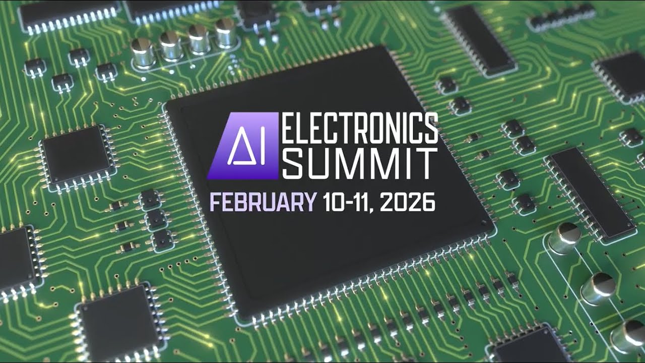 NEW DATE: Electronics AI Summit 10 & 11 February 2026