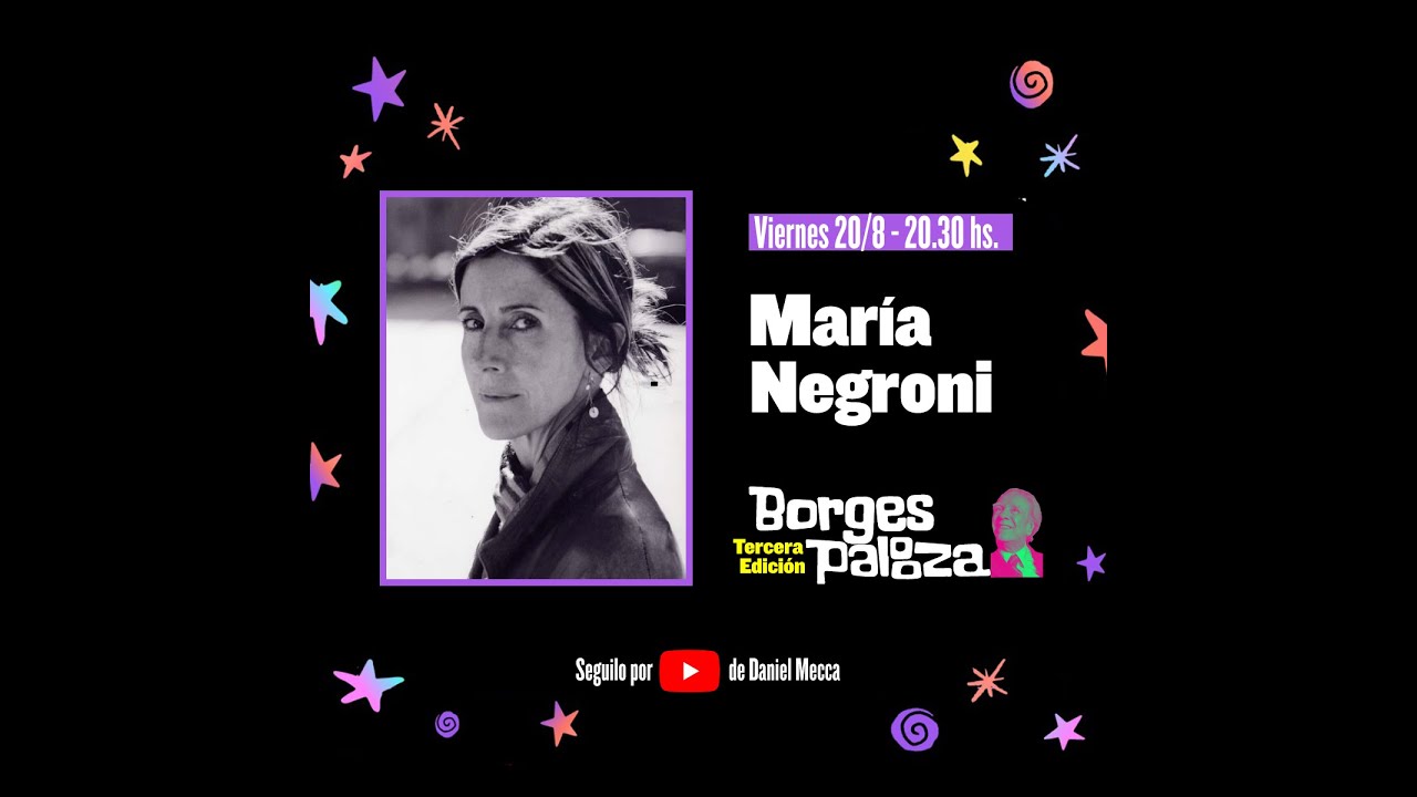 #BorgesPalooza: conversación sobre Borges con María Negroni