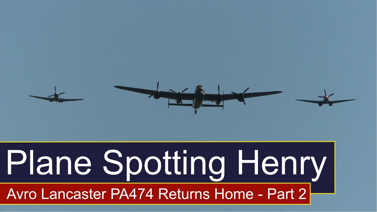 Avro Lancaster PA474 Returns Home to Hawarden - Part 2