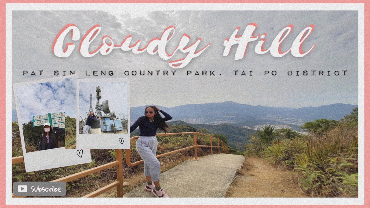 Cloudy Hill |Pat sin leng country park | Tai Po District |Hongkong |LaagwithAbyat
