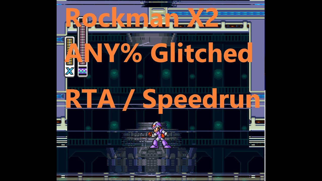 ロックマンX2 \Mega man X2 最新any% RTA | glitched speed run