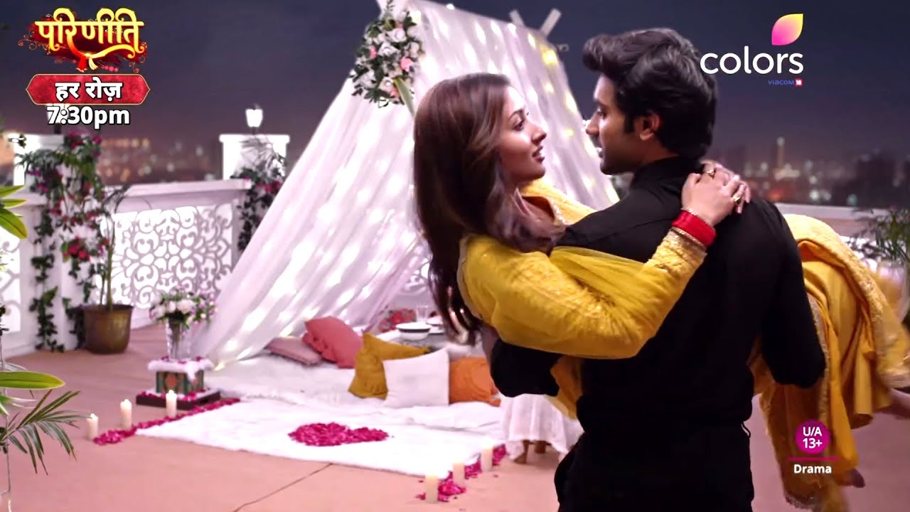 Parineeti Promo: Rajeev Aur Pari Hue Ek, Dono Ne Ki Zindagi KI Nayi Shuruvat