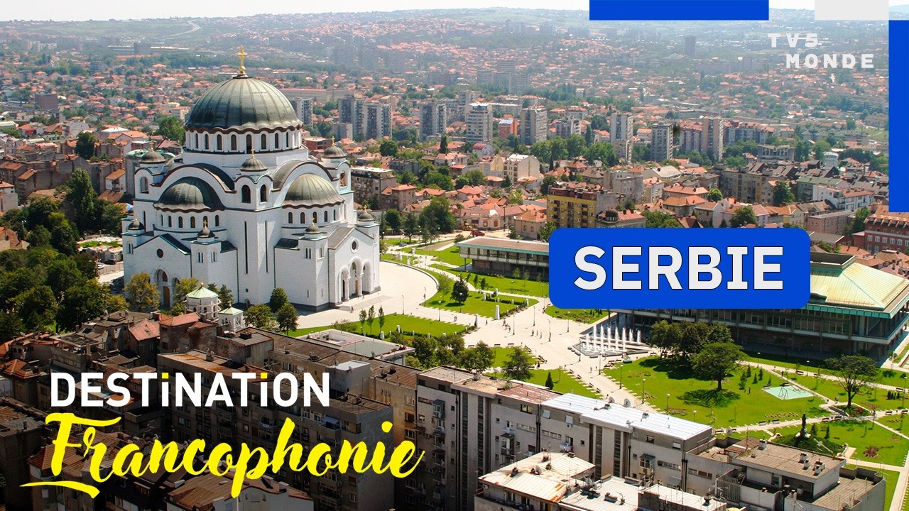 СЕРБИЯ: Скрытое сокровище в сердце Европы | Франкофония как туристическое направление