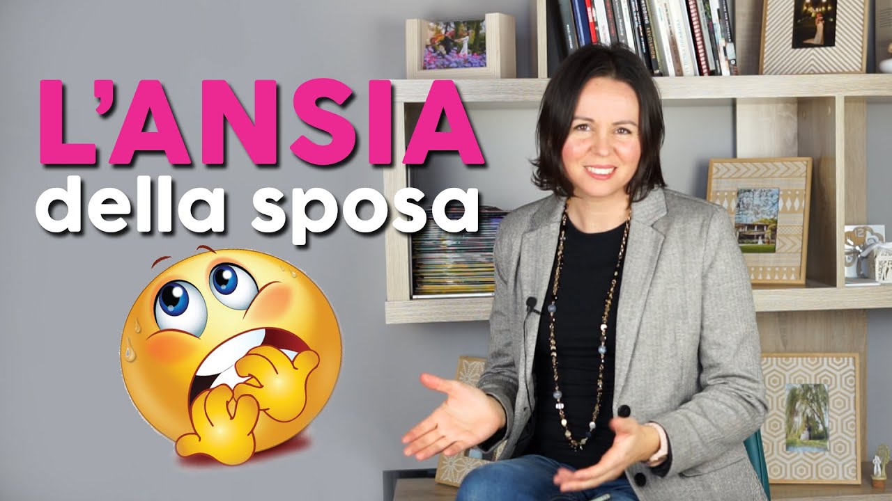 ANSIA della SPOSA: 8 consigli per arrivare rilassata al matrimonio