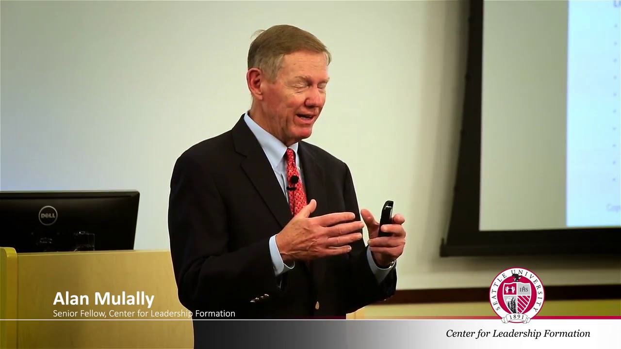 Center for Leadership Formation Albers School of Business   - Alan Mulally