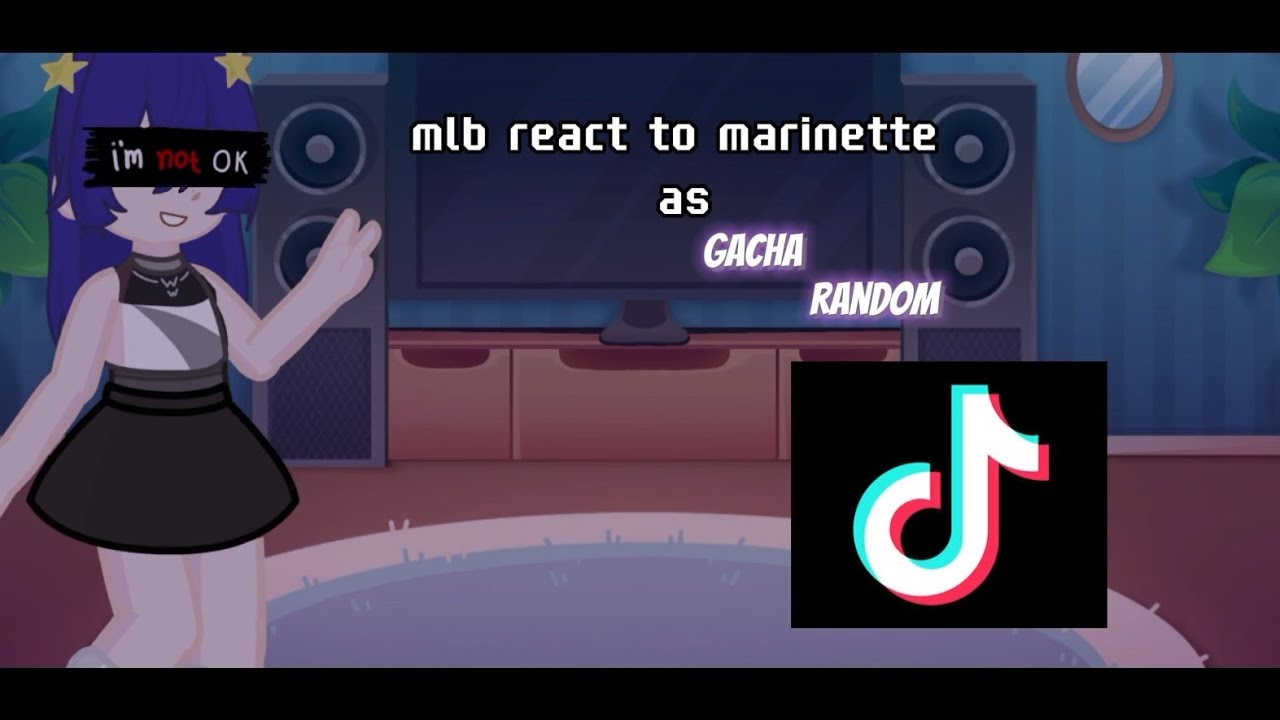 mlb react to marinette as random gacha tiktok|[🇺🇲/🇧🇷]|{ships}|gacha life 2