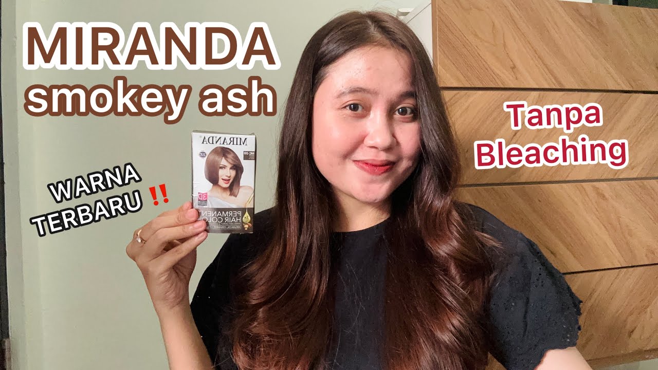 MIRANDA SMOKEY ASH | CARA CAT RAMBUT SENDIRI