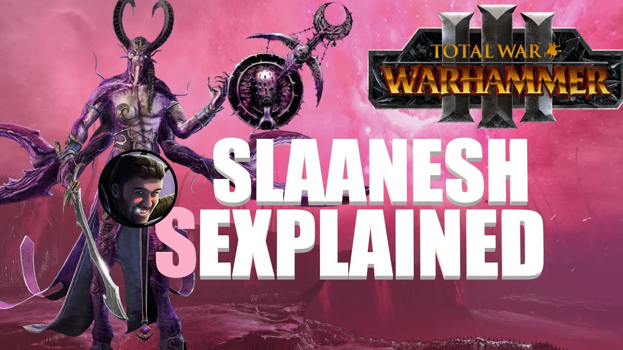 Slaanesh Explained