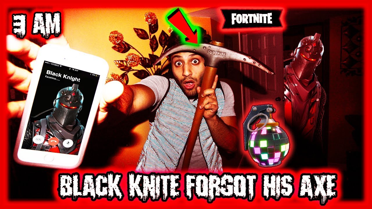 DONT FACETIME FORTNITE BLACK KNIGHT ON FACETIME AT 3AM! HE USED A BOOGIE BOMB ON ME (FOUND HIS AXE)