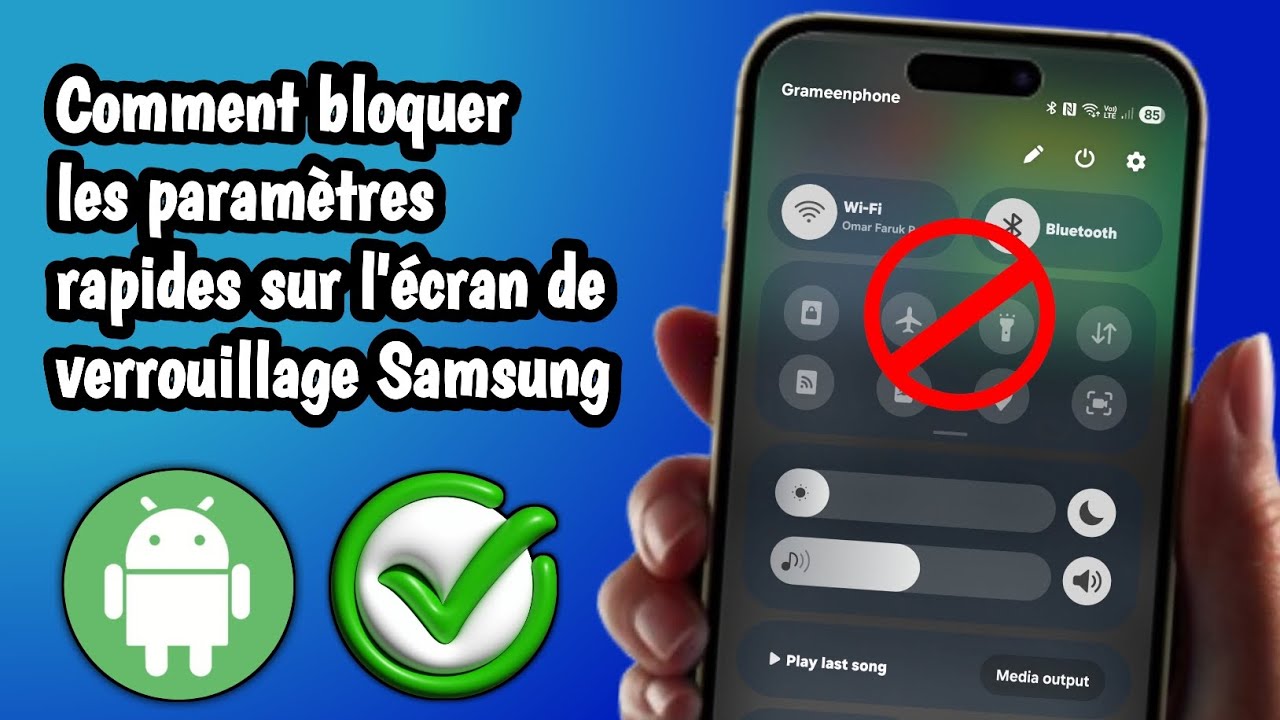 Comment bloquer les param&egrave;tres rapides sur l'&eacute;cran de verrouillage Samsung&nbsp;?