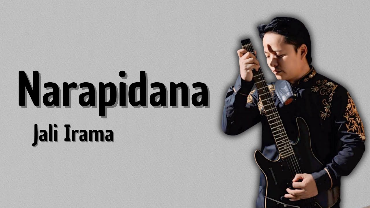 NARAPIDANA - JALI IRAMA |  Mardatila Group