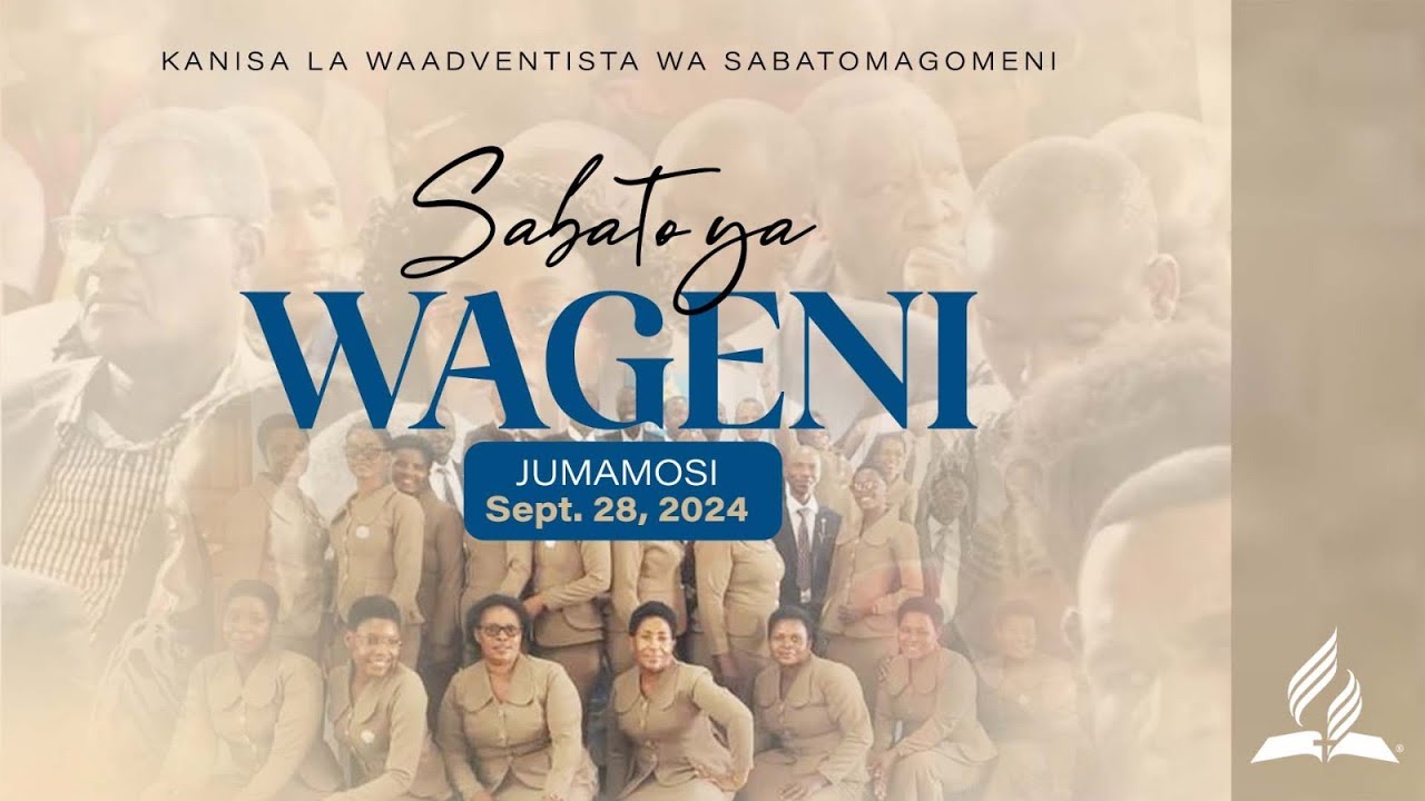 IBADA YA SABATO | SABATO MAALUM YA WAGENI | 28.09.2024