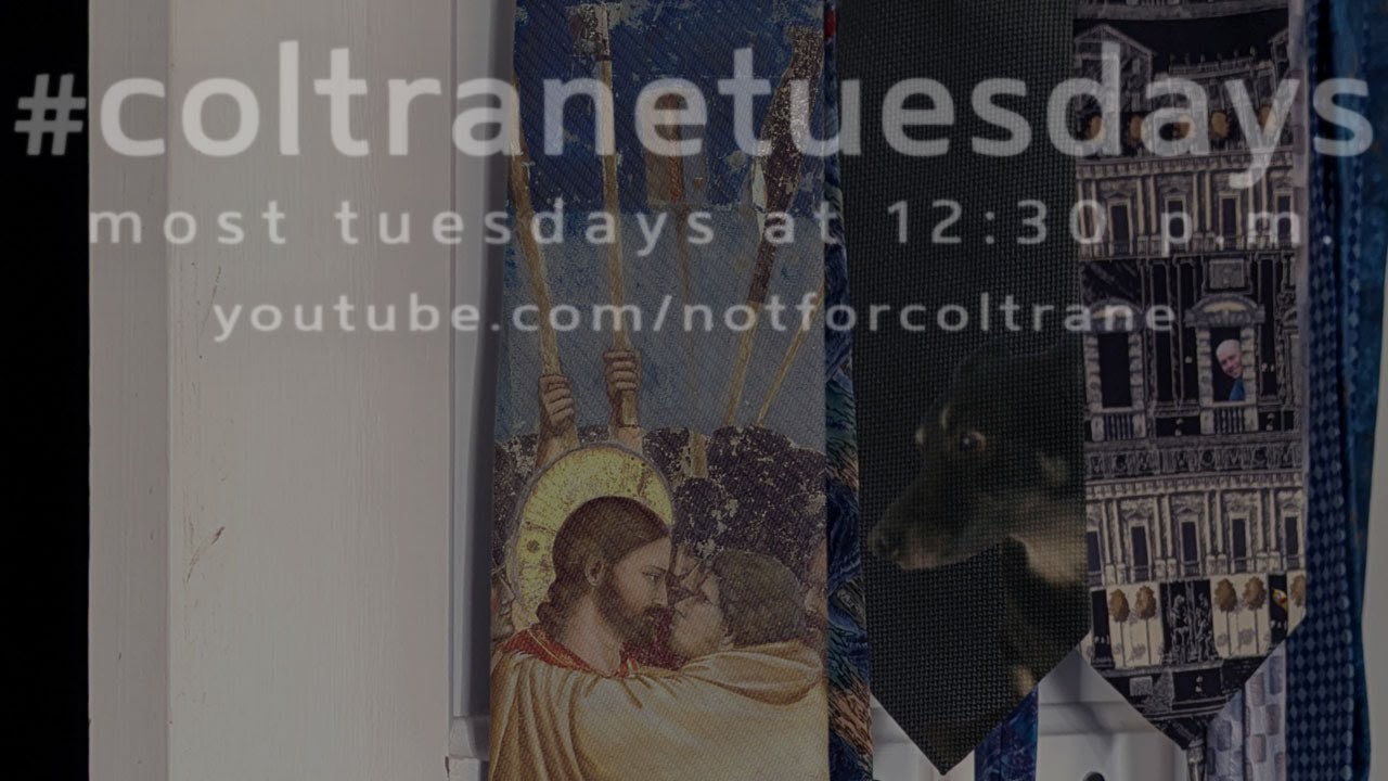 #coltranetuesdays - s5ep22