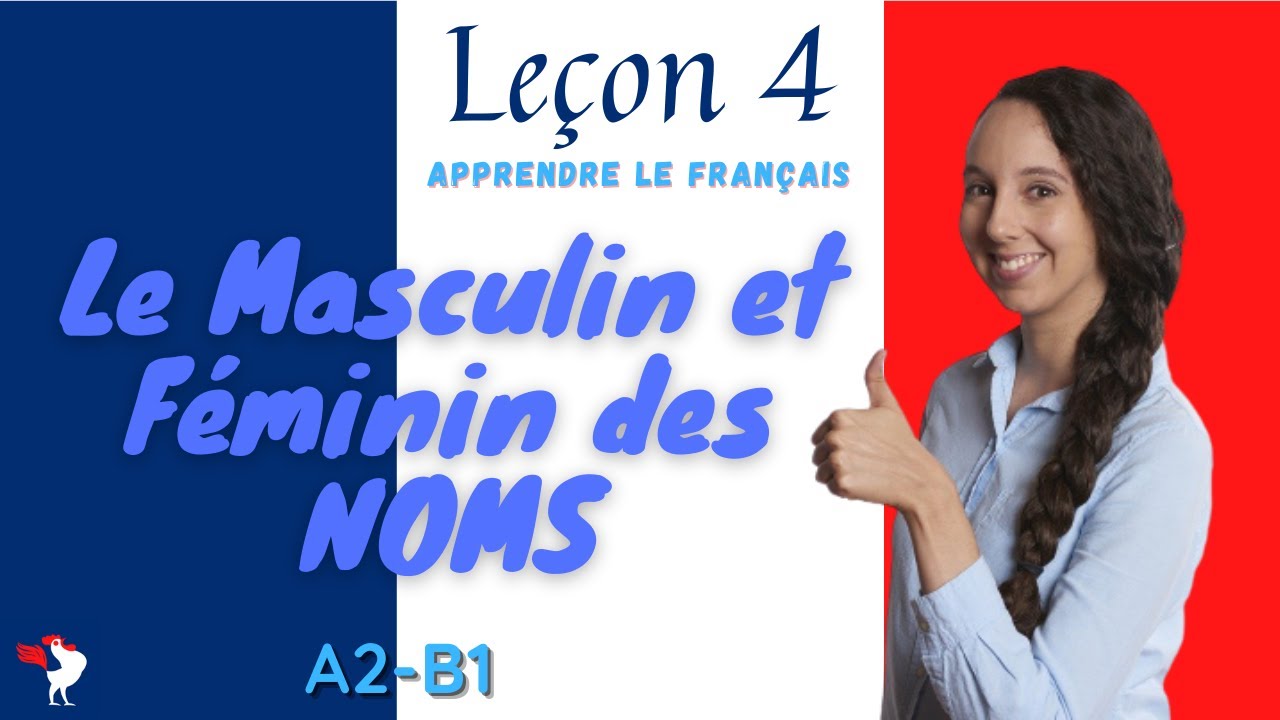 ✅ I sostantivi in francese grammatica 2025 - Lezione 4 - Maschili e Femminili