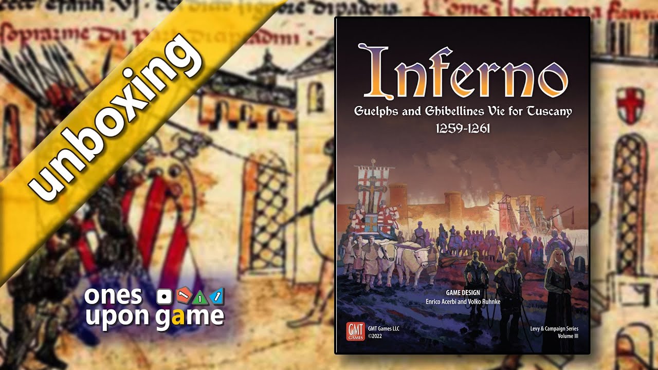 Inferno: Guelphs and Ghibellines Vie for Tuscany, 1259-1261 || unboxing